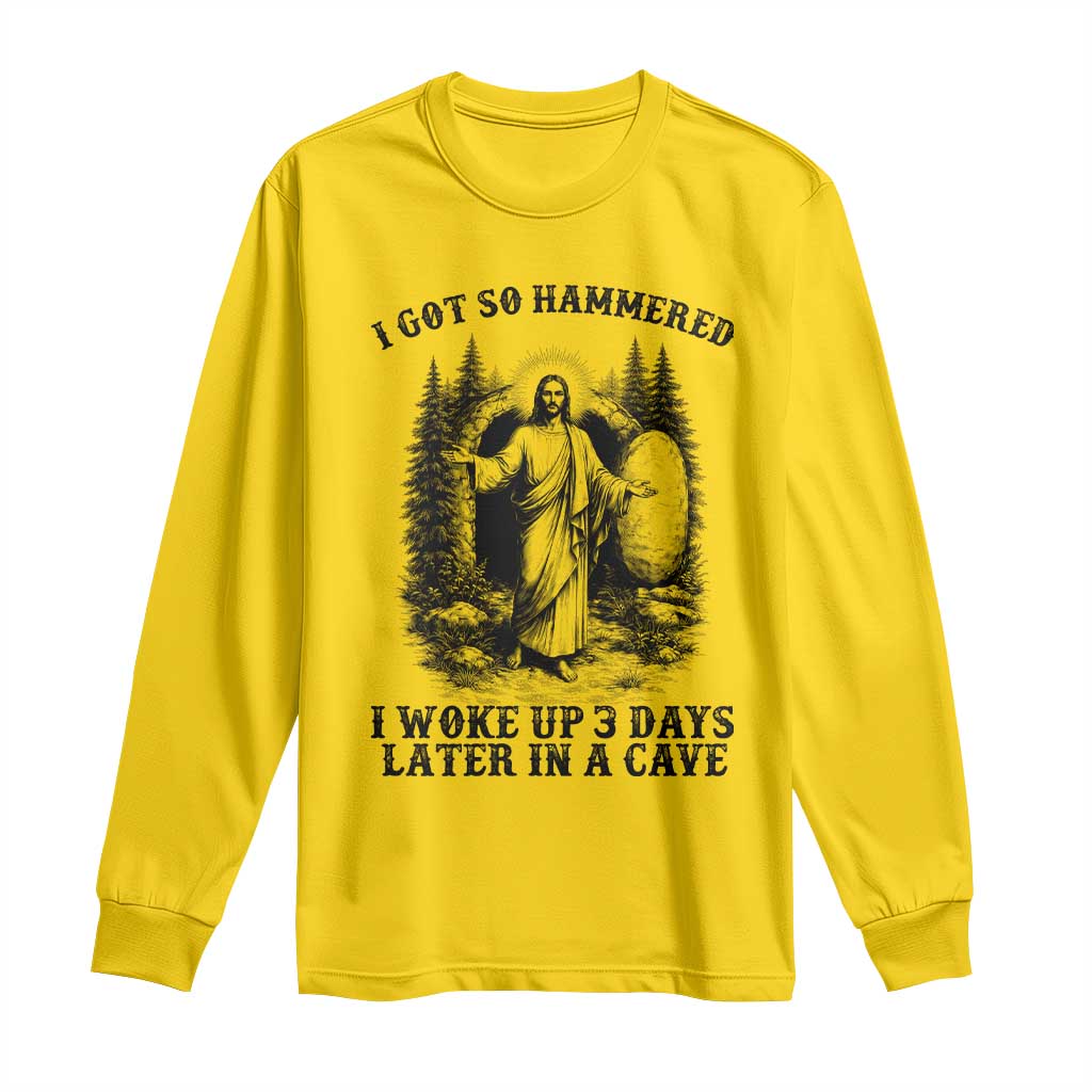 Christian Easter Jesus Long Sleeve Shirt I Got So Hammered Woke Up 3 Days TS14 Daisy Print Your Wear