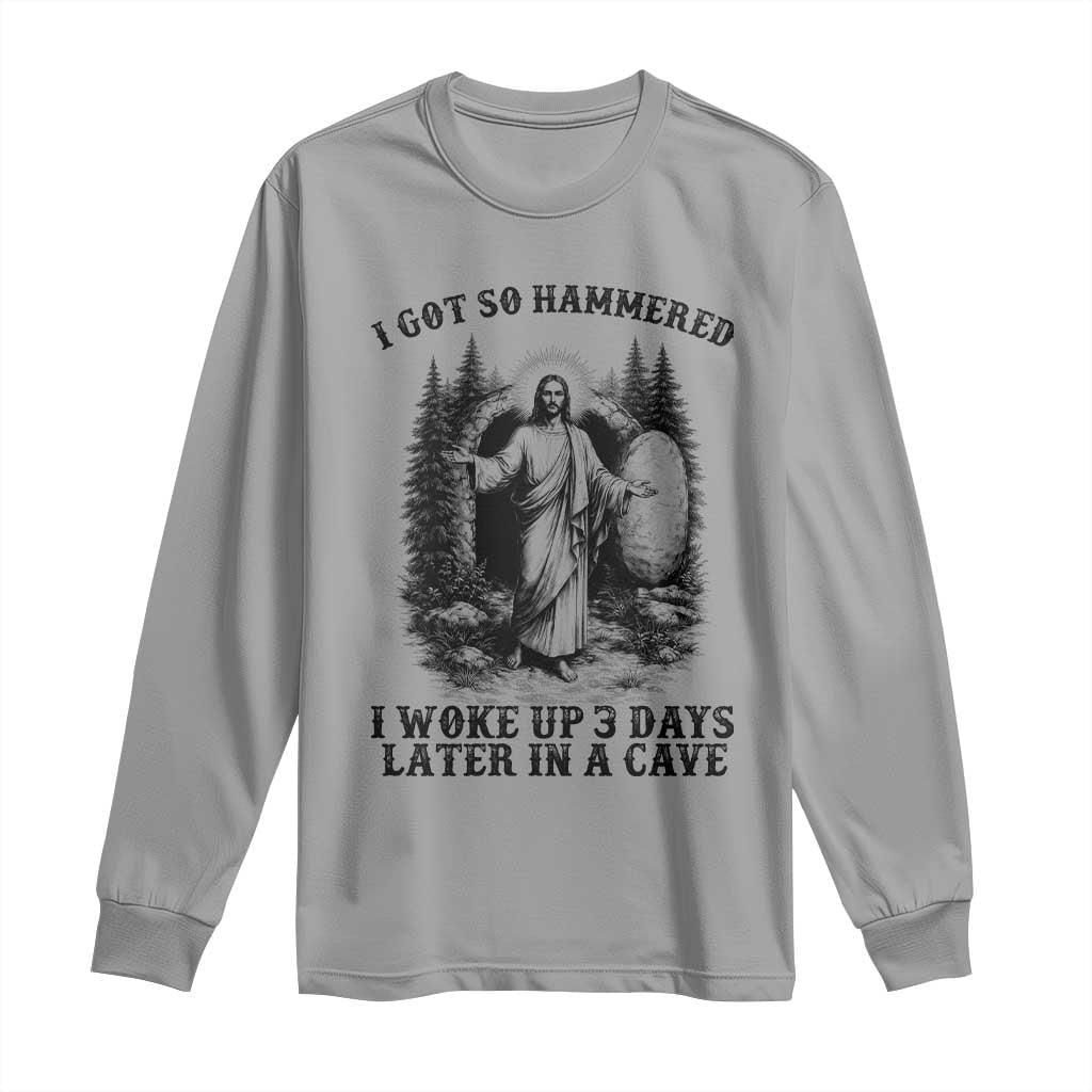Christian Easter Jesus Long Sleeve Shirt I Got So Hammered Woke Up 3 Days TS14 Sport Gray Print Your Wear