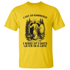 Christian Easter Jesus T Shirt I Got So Hammered Woke Up 3 Days TS14 Daisy Print Your Wear