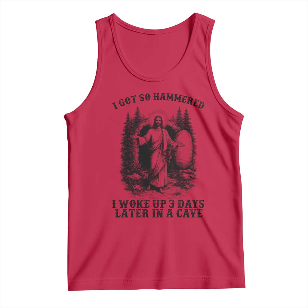 Christian Easter Jesus Tank Top I Got So Hammered Woke Up 3 Days TS14 Red Print Your Wear