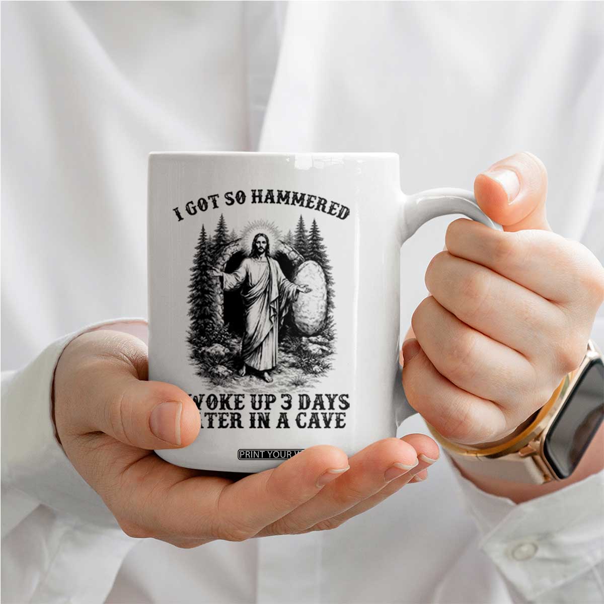 Christian Easter Jesus Coffee Mug I Got So Hammered Woke Up 3 Days TS14 Print Your Wear