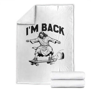 Christian Easter Throw Blanket Funny Skateboard Jesus I am Back TS14 White Print Your Wear