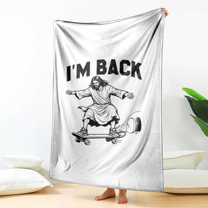 Christian Easter Throw Blanket Funny Skateboard Jesus I am Back TS14 Print Your Wear