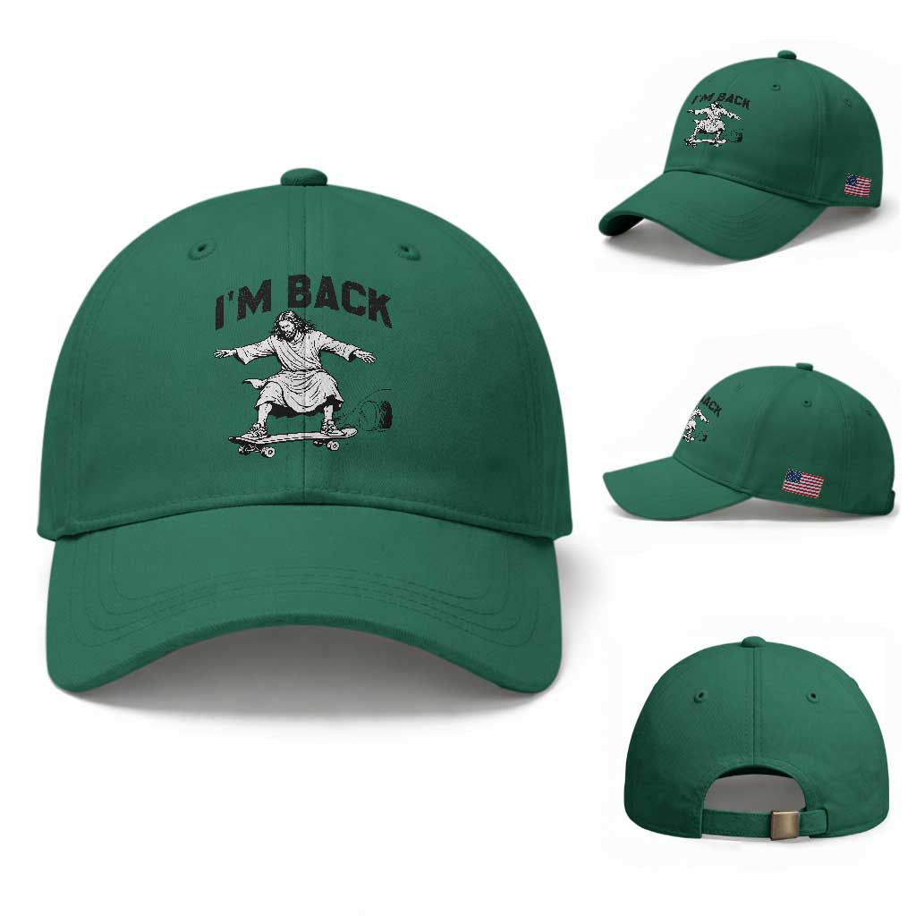 Christian Easter Baseball Cap Funny Skateboard Jesus I am Back TS14 Baseball Cap Universal Fit Irish Green Print Your Wear