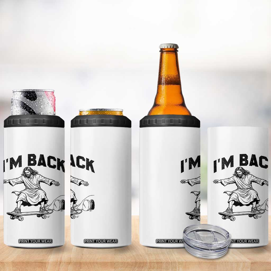 Christian Easter 4 in 1 Can Cooler Tumbler Funny Skateboard Jesus I am Back TS14 Print Your Wear