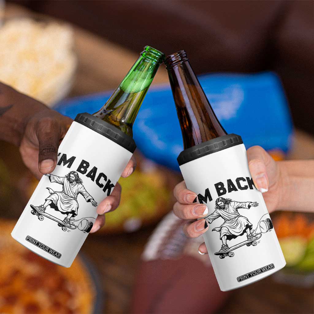 Christian Easter 4 in 1 Can Cooler Tumbler Funny Skateboard Jesus I am Back TS14 Print Your Wear