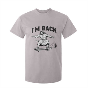 Christian Easter T Shirt For Kid Funny Skateboard Jesus I am Back TS14 Ice Gray Print Your Wear