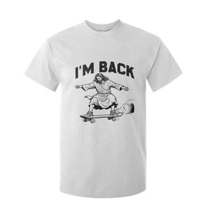 Christian Easter T Shirt For Kid Funny Skateboard Jesus I am Back TS14 White Print Your Wear