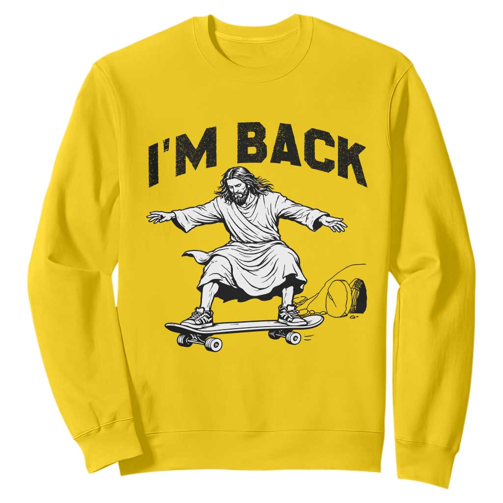 Christian Easter Sweatshirt Funny Skateboard Jesus I am Back TS14 Daisy Print Your Wear