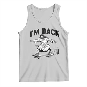 Christian Easter Tank Top Funny Skateboard Jesus I am Back TS14 Ash Print Your Wear