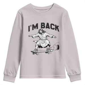 Christian Easter Youth Sweatshirt Funny Skateboard Jesus I am Back TS14 Ice Gray Print Your Wear
