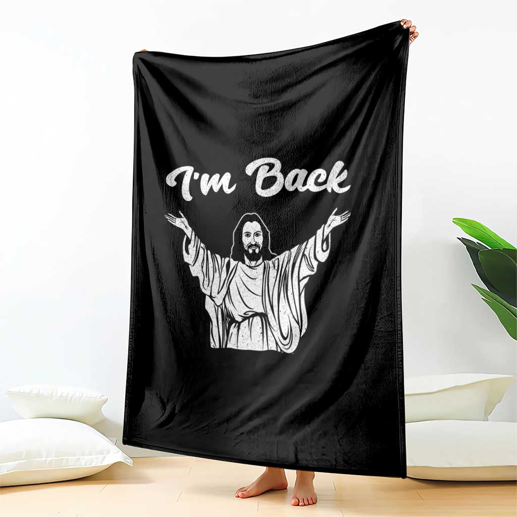 Funny Easter Jesus Meme Throw Blanket I'm Back TS14 Print Your Wear