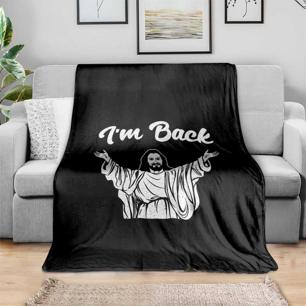Funny Easter Jesus Meme Throw Blanket I'm Back TS14 Print Your Wear
