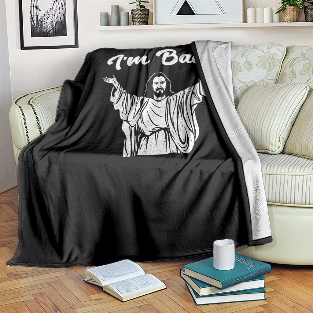 Funny Easter Jesus Meme Throw Blanket I'm Back TS14 Print Your Wear