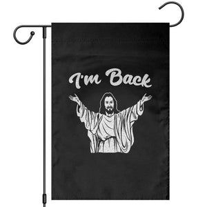 Funny Easter Jesus Meme Garden Flag I'm Back TS14 Black Print Your Wear