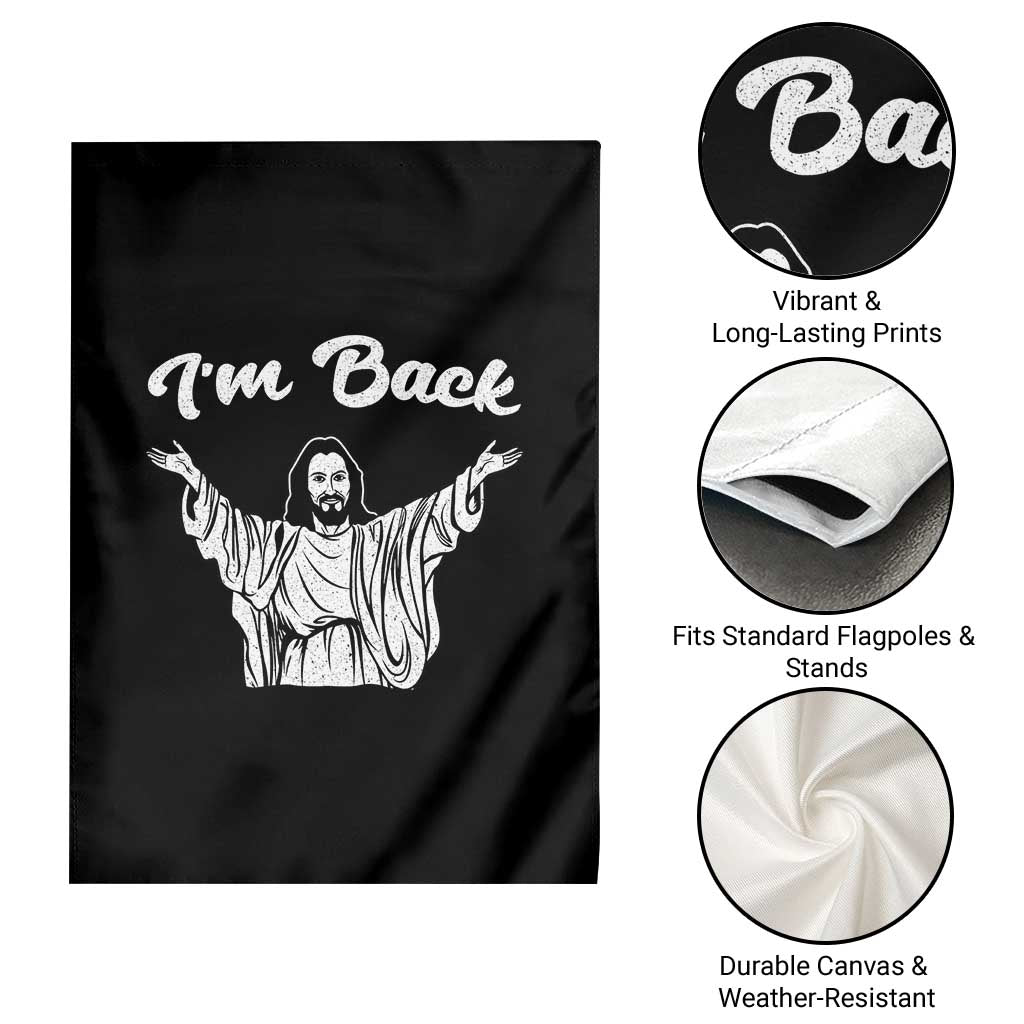 Funny Easter Jesus Meme Garden Flag I'm Back TS14 Print Your Wear