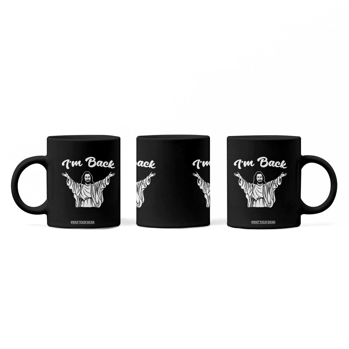 Funny Easter Jesus Meme Coffee Mug I'm Back TS14 Print Your Wear