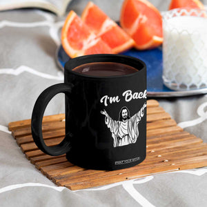 Funny Easter Jesus Meme Coffee Mug I'm Back TS14 Print Your Wear
