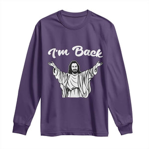 Funny Easter Jesus Meme Long Sleeve Shirt I'm Back TS14 Purple Print Your Wear
