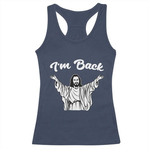 Funny Easter Jesus Meme Racerback Tank Top I'm Back TS14 Navy Print Your Wear