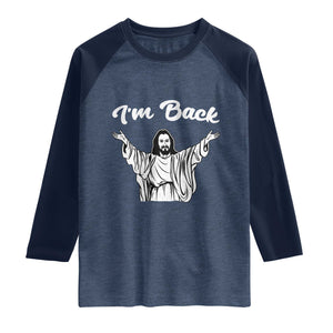 Funny Easter Jesus Meme Raglan Shirt I'm Back TS14 Heather Denim Navy Print Your Wear