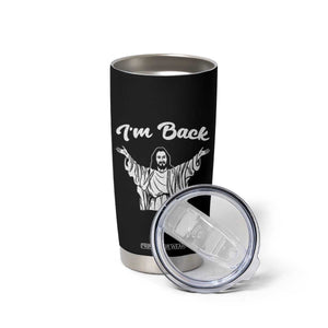 Funny Easter Jesus Meme Tumbler Cup I'm Back TS14 Print Your Wear