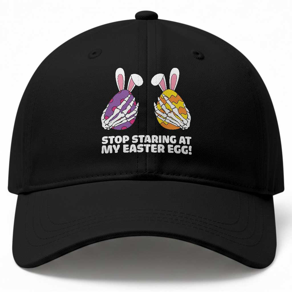 Stop Staring at My Easter Eggs Baseball Cap Funny Skeleton Bunny Easter TS14 Print Your Wear