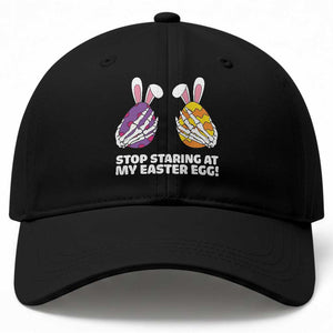 Stop Staring at My Easter Eggs Baseball Cap Funny Skeleton Bunny Easter TS14 Print Your Wear