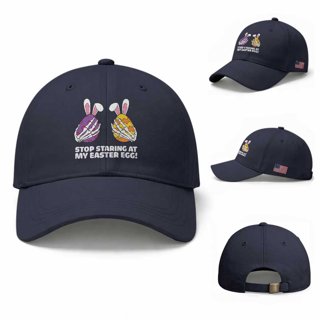 Stop Staring at My Easter Eggs Baseball Cap Funny Skeleton Bunny Easter TS14 Baseball Cap Universal Fit Navy Print Your Wear