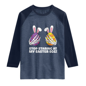 Stop Staring at My Easter Eggs Raglan Shirt Funny Skeleton Bunny Easter TS14 Heather Denim Navy Print Your Wear