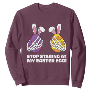 Stop Staring at My Easter Eggs Sweatshirt Funny Skeleton Bunny Easter TS14 Maroon Print Your Wear