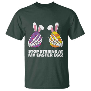 Stop Staring at My Easter Eggs T Shirt Funny Skeleton Bunny Easter TS14 Dark Forest Green Print Your Wear
