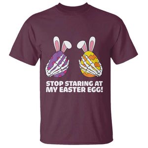 Stop Staring at My Easter Eggs T Shirt Funny Skeleton Bunny Easter TS14 Maroon Print Your Wear