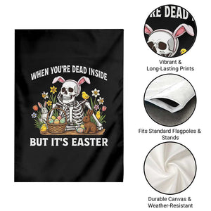 Funny Easter Skeleton Garden Flag When You're Dead Inside But It's Easter TS14 Print Your Wear