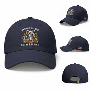 Funny Easter Skeleton Baseball Cap When You're Dead Inside But It's Easter TS14 Baseball Cap Universal Fit Navy Print Your Wear