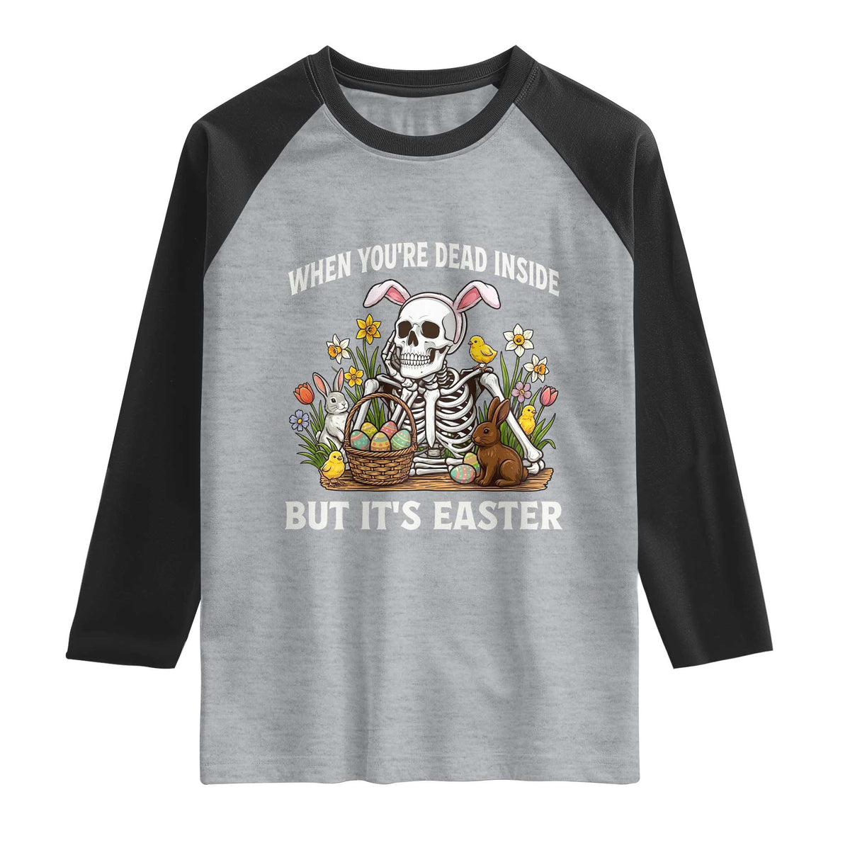 Funny Easter Skeleton Raglan Shirt When You're Dead Inside But It's Easter TS14 Heather Gray Black Print Your Wear