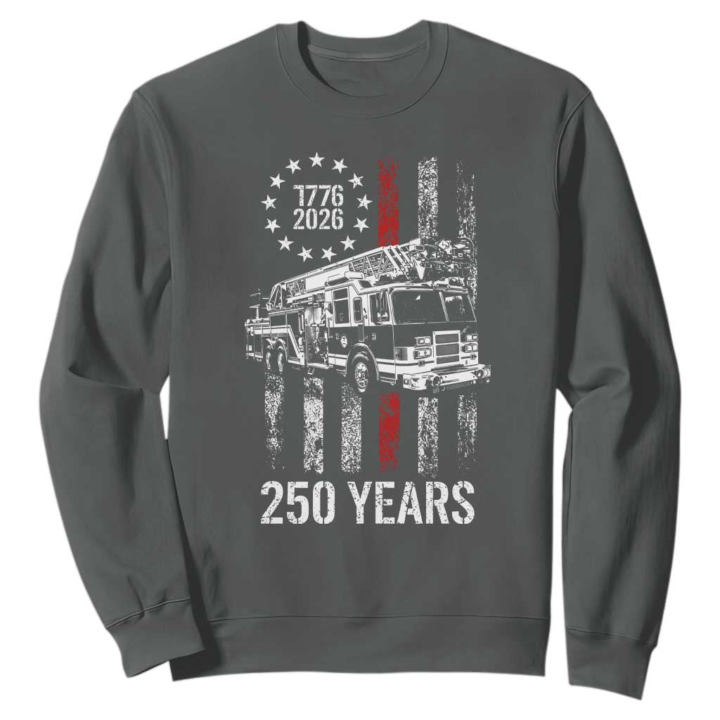 Fireman 250 Years of America Sweatshirt Fireman American Flag Thin Red Line Firefighter TS14 Dark Heather Print Your Wear