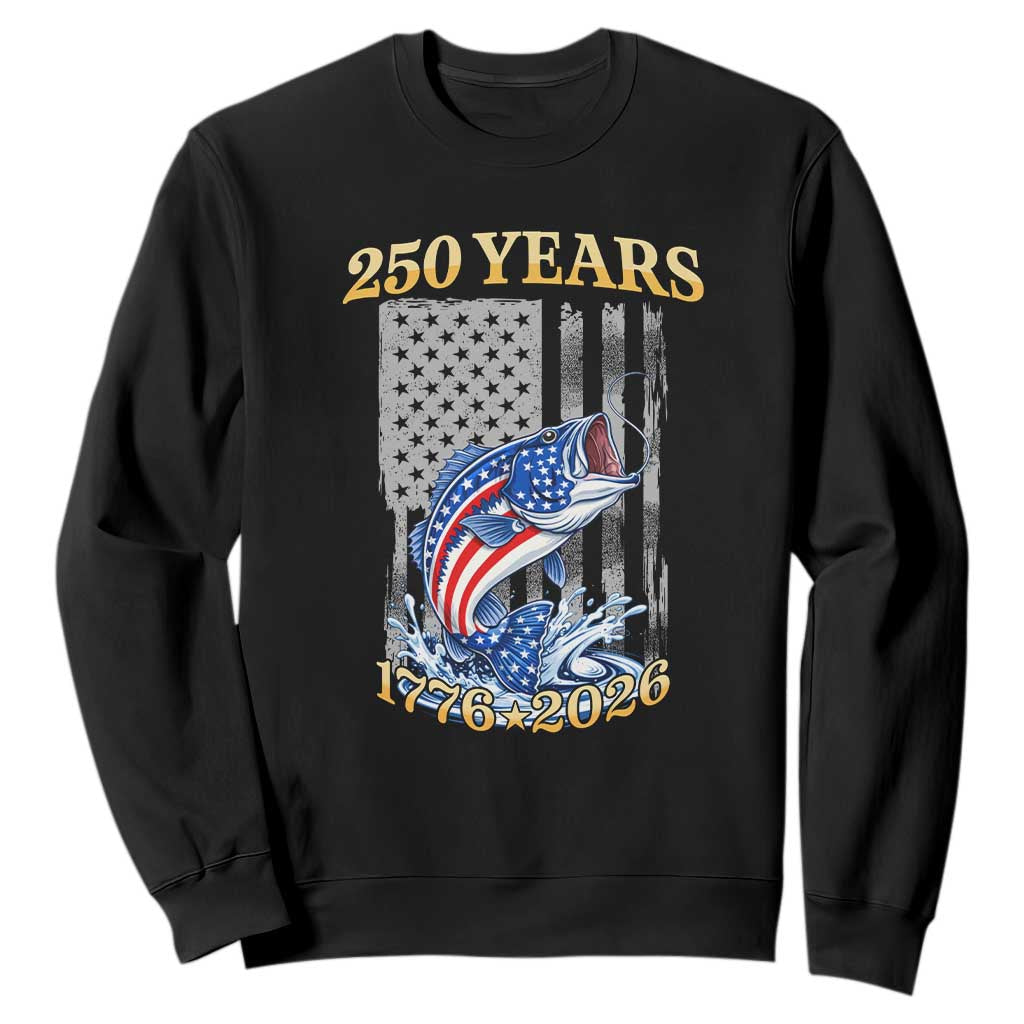 250th Anniversary USA Fishing Sweatshirt Patriotic Fisherman American Flag TS14 Black Print Your Wear
