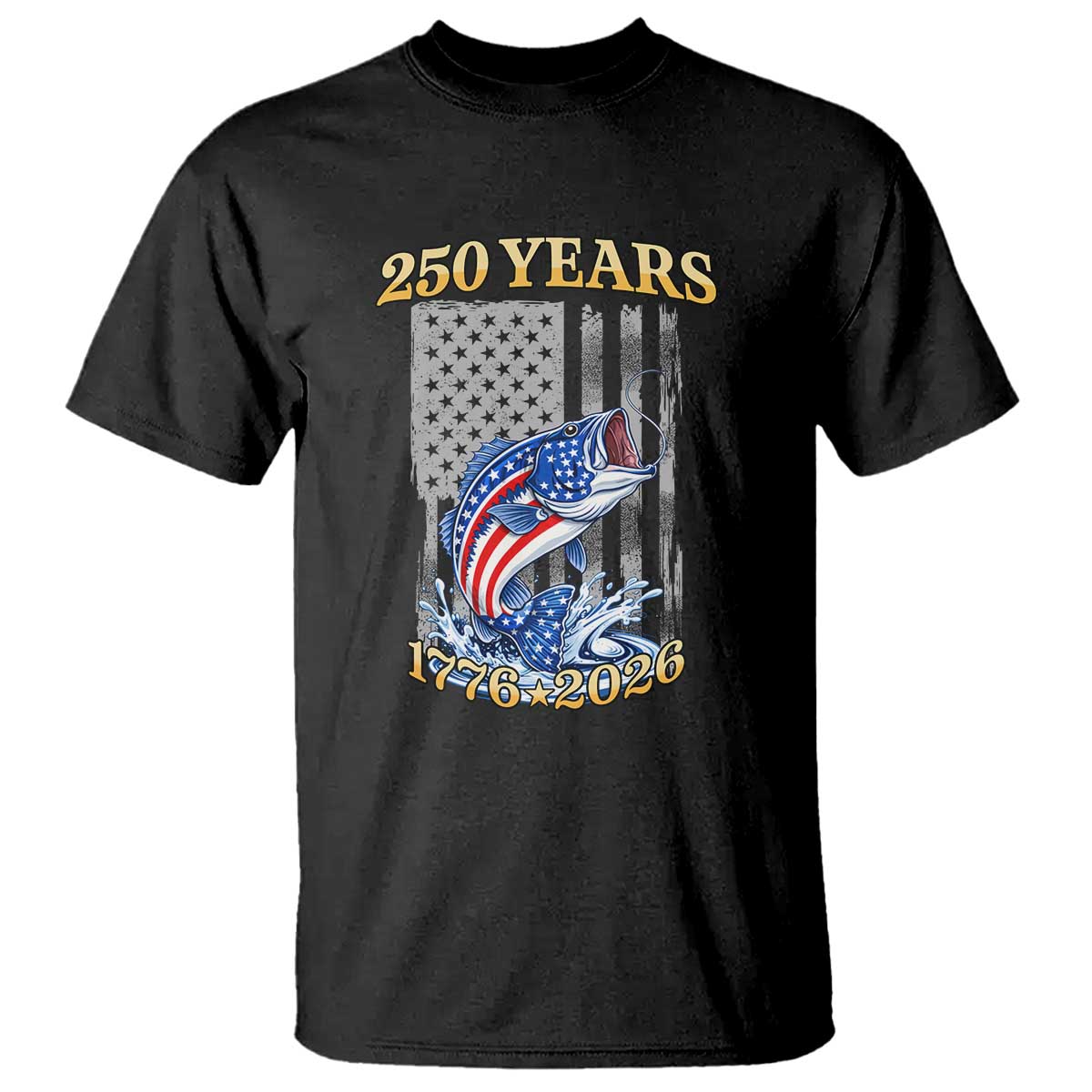 250th Anniversary USA Fishing T Shirt Patriotic Fisherman American Flag TS14 Black Print Your Wear