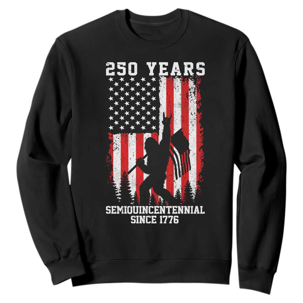 250th Anniversary USA Sweatshirt Bigfoot Patriotic American USA Flag TS14 Black Print Your Wear