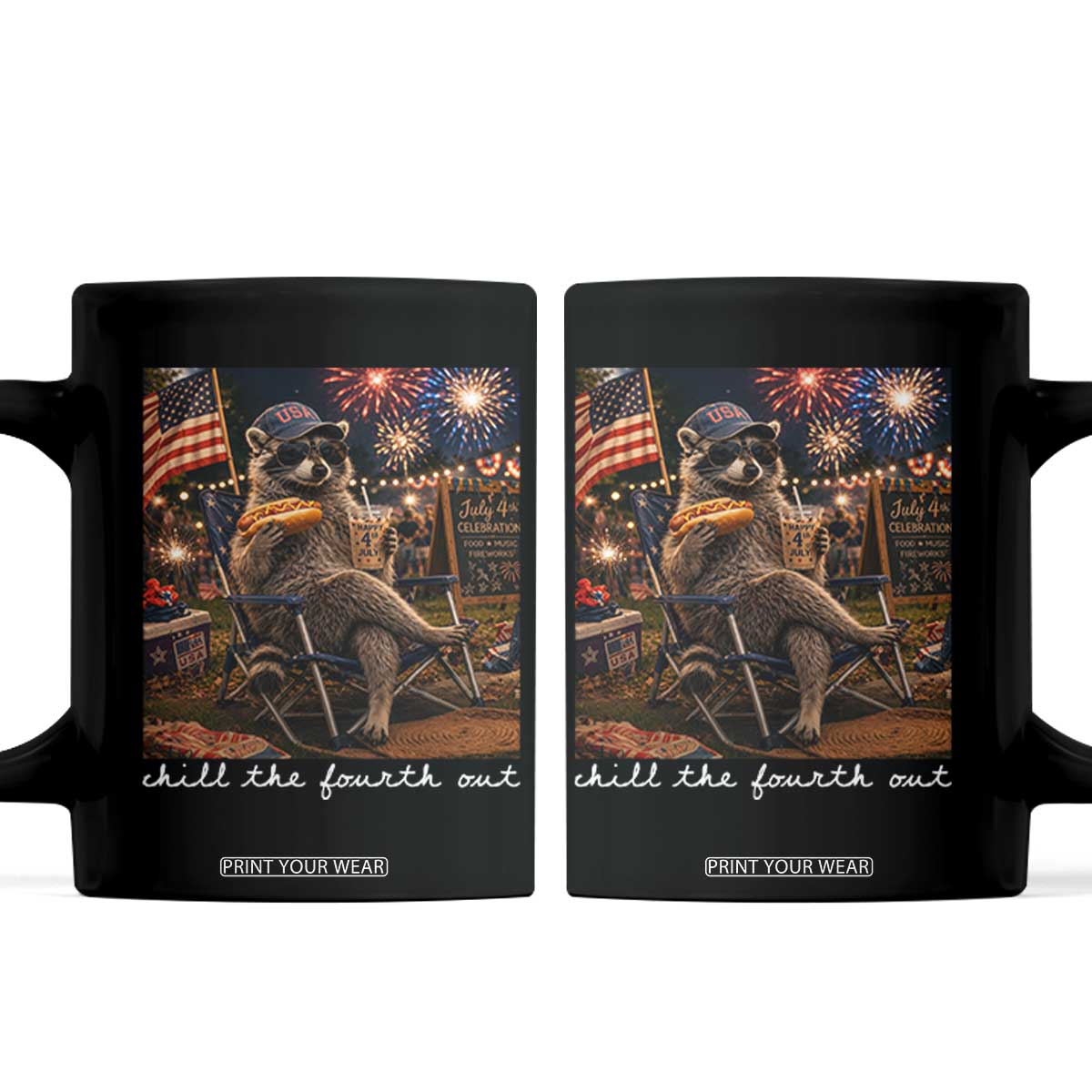 Funny Raccoon 4th of July Coffee Mug Chill The Fourth Out TS14 Black Print Your Wear