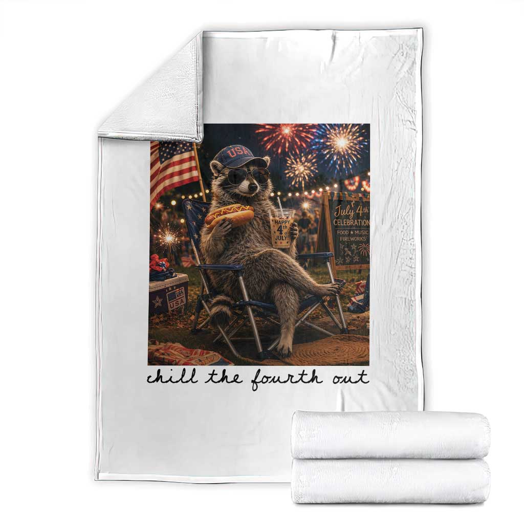 4th of July Raccoon Throw Blanket Chill The Fourth Out TS14 White Print Your Wear