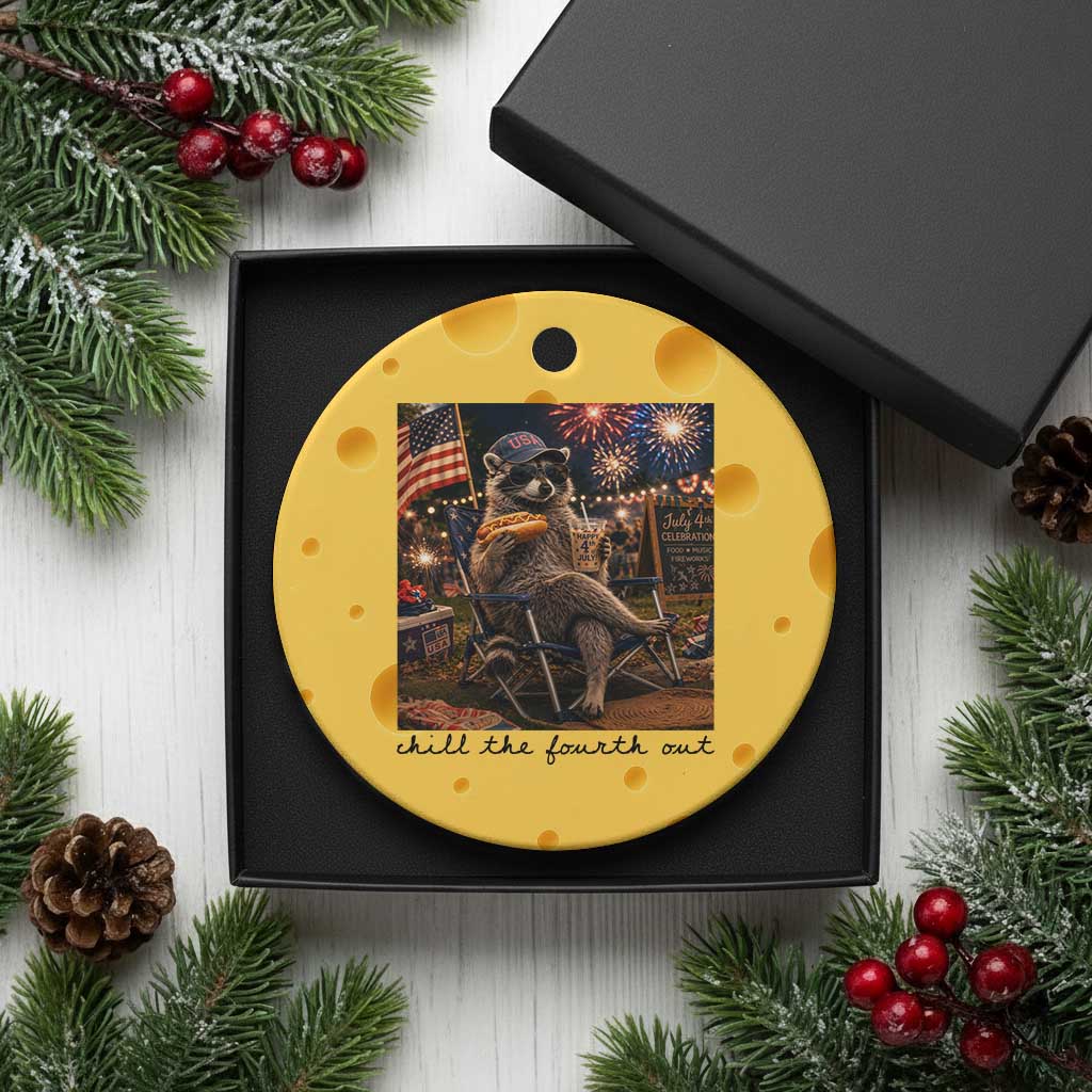 4th of July Raccoon Ceramic Ornament Chill The Fourth Out TS14 1pc Yellow Cheese Print Your Wear