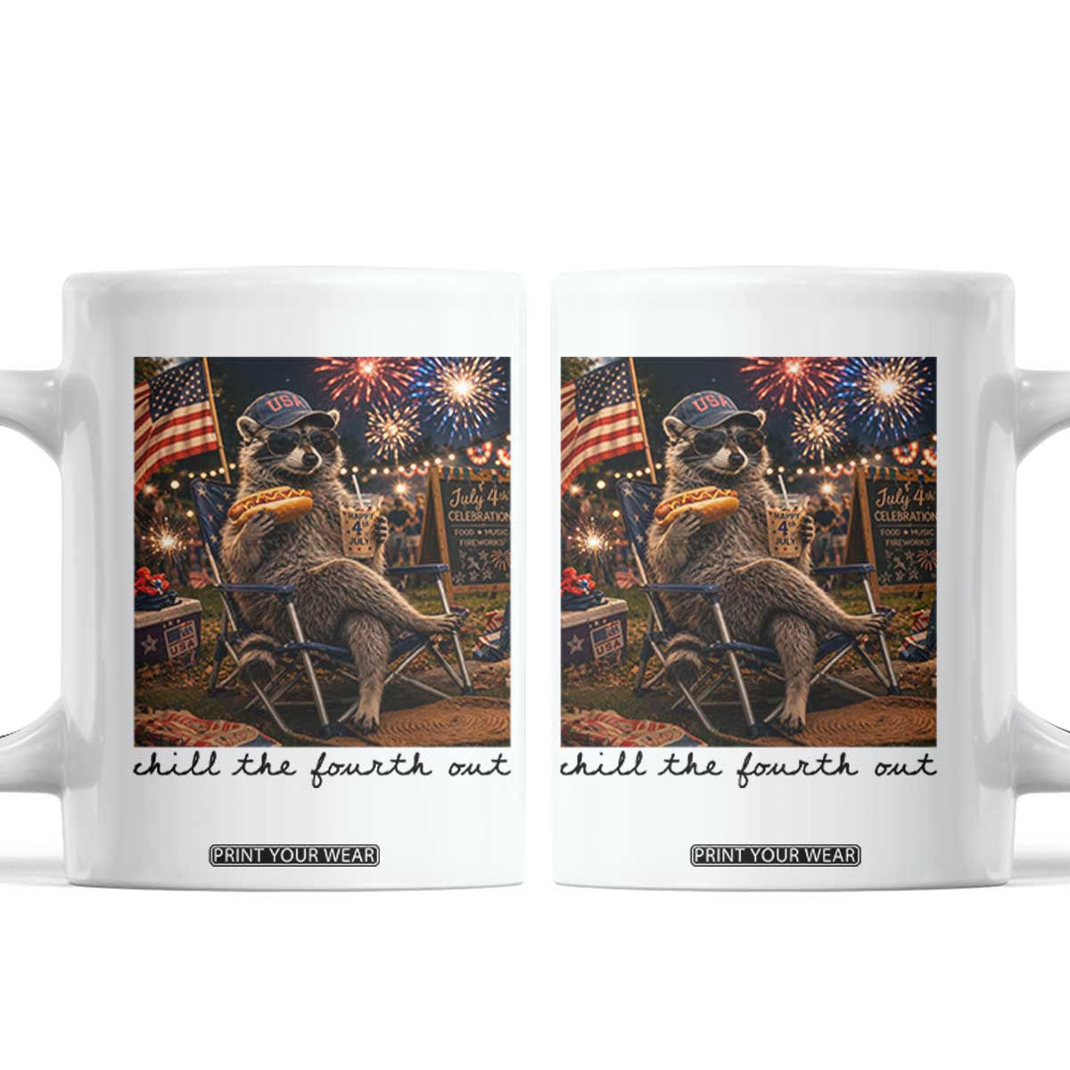 4th of July Raccoon Coffee Mug Chill The Fourth Out TS14 White Print Your Wear