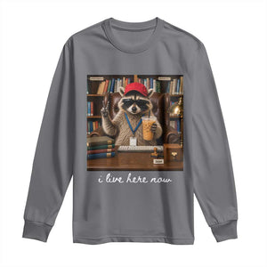 School Librarian Long Sleeve Shirt I Live Here Now Back to School TS14 Charcoal Print Your Wear