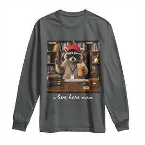 School Librarian Long Sleeve Shirt I Live Here Now Back to School TS14 Dark Heather Print Your Wear