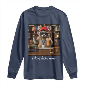 School Librarian Long Sleeve Shirt I Live Here Now Back to School TS14 Navy Print Your Wear