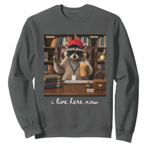 School Librarian Sweatshirt I Live Here Now Back to School TS14 Dark Heather Print Your Wear