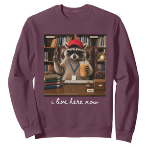 School Librarian Sweatshirt I Live Here Now Back to School TS14 Maroon Print Your Wear