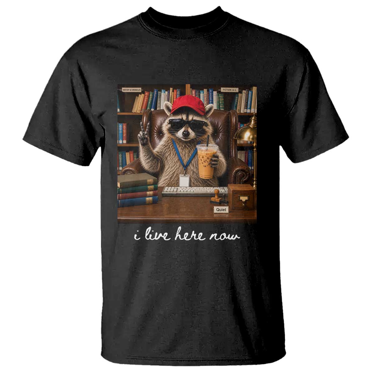 School Librarian T Shirt I Live Here Now Back to School TS14 Black Print Your Wear
